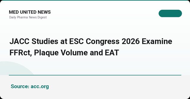 سه مطالعه JACC در ESC 2026: FFRct، حجم پلاک و چربی اپیکارد