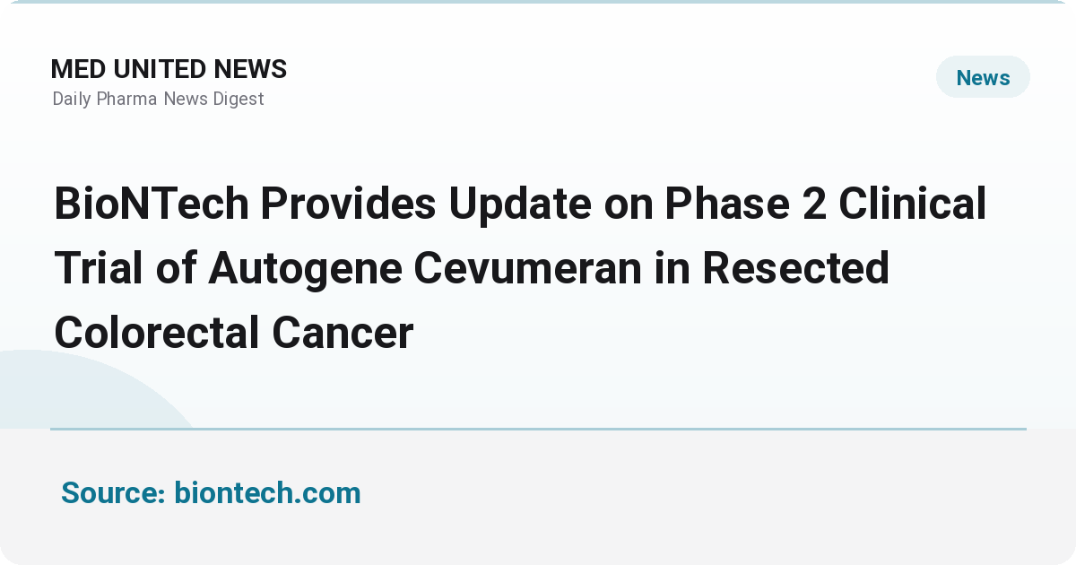 توقف فاز ۲ BioNTech برای واکسن سرطانی autogene cevumeran در کولورکتال